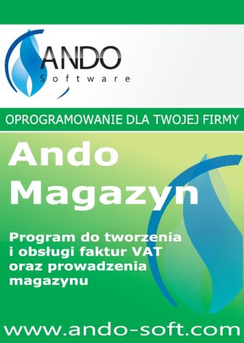Ando Magazyn 2026 PL KSeF - program magazynowy i do rachunków faktur z/bez VAT - licencja dożywotnia - oficjalna polska dystrybucja